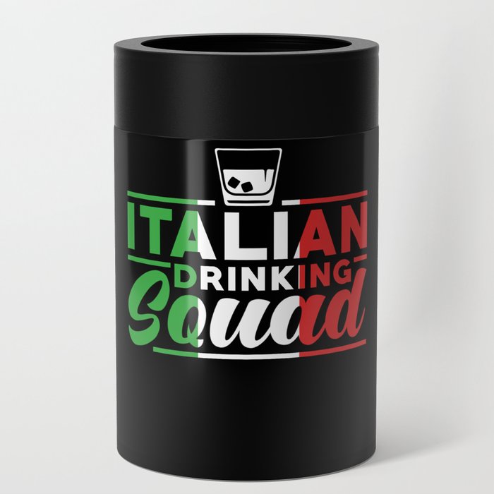 Italian Drinking Squad Can Cooler