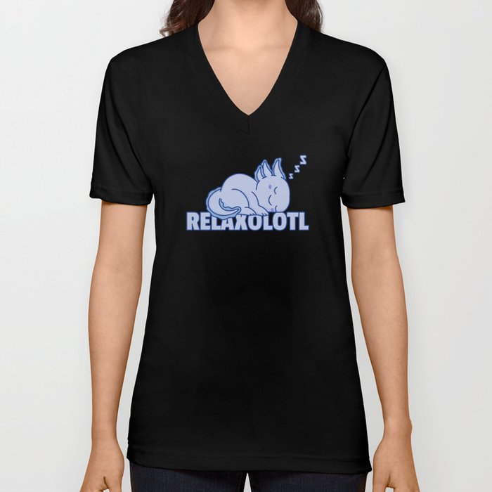 Relaxolotl Axolotl Lovers, Cute Animals Relax V Neck T Shirt