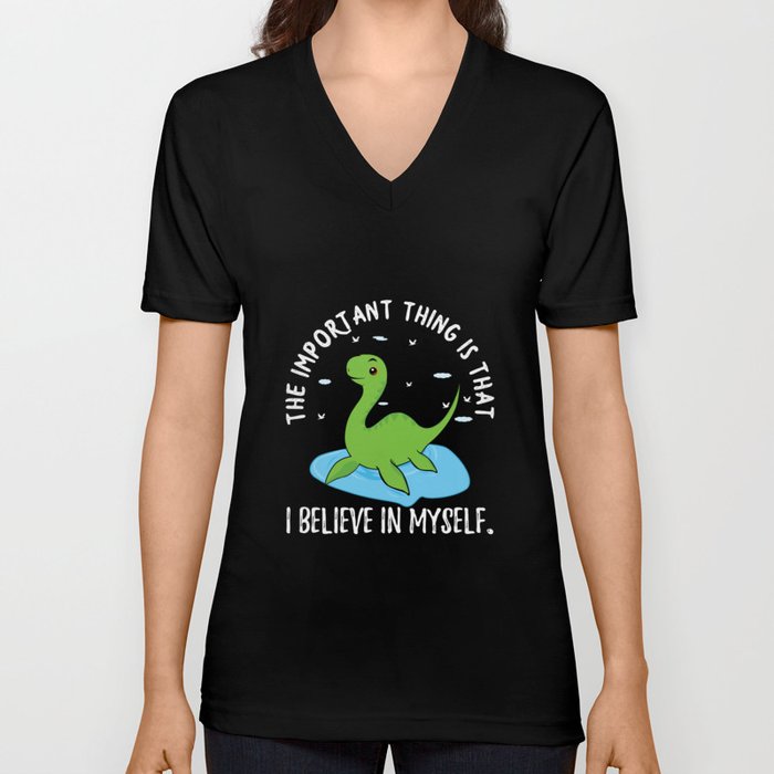 Loch Ness Nessi Believes In Herself V Neck T Shirt