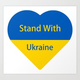 I Stand with Ukraine Art Print