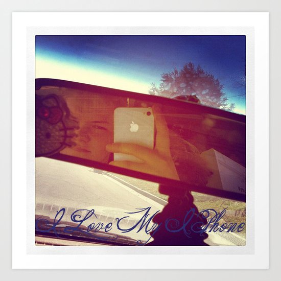 I Love My Iphone Art Print