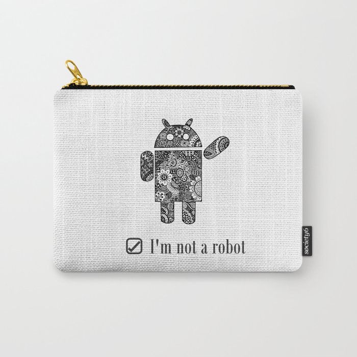 I'm not a robot Carry-All Pouch