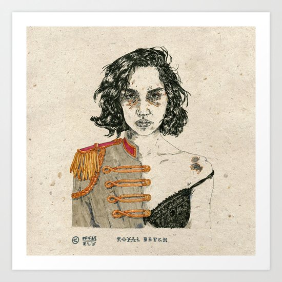 Royal Bitch Art Print