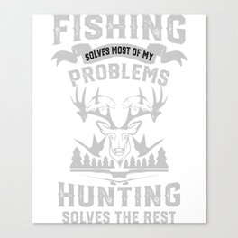 Funny Fishing and Hunting Canvas Print