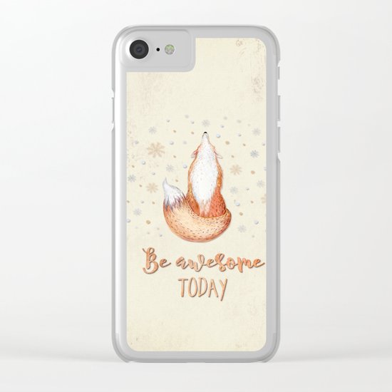 Be awesome today - Watercolor animal illustration and Typography Clear iPhone Case