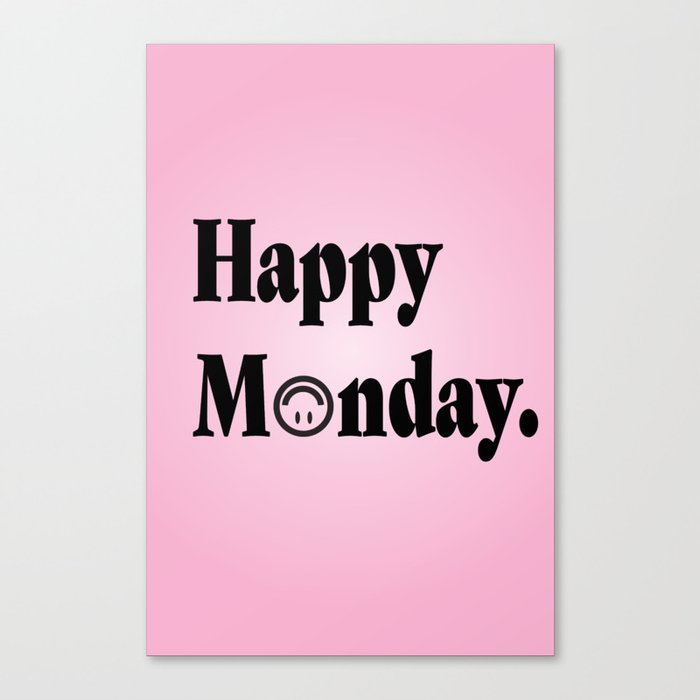 Happy Monday Upside down Smiley Face Pink Canvas Print