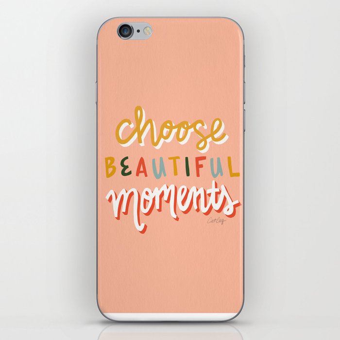 Choose Beautiful Moments – Retro iPhone Skin