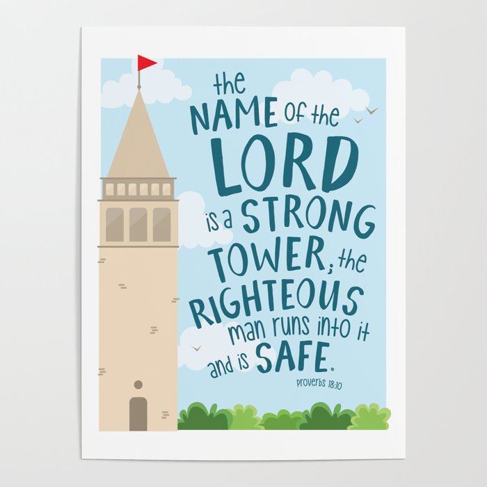 The Name of the Lord is a Strong Tower Poster