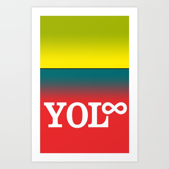 You Only Live Forever—Part III Art Print
