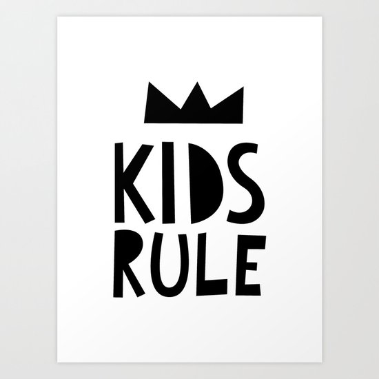 Kids Rule Art Print