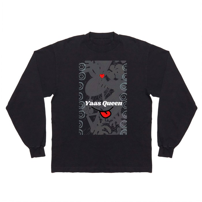 Supporting our queens  Long Sleeve T Shirt