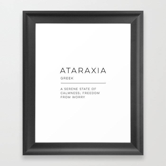 Ataraxia Definition Framed Art Print