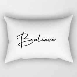 Believe Rectangular Pillow
