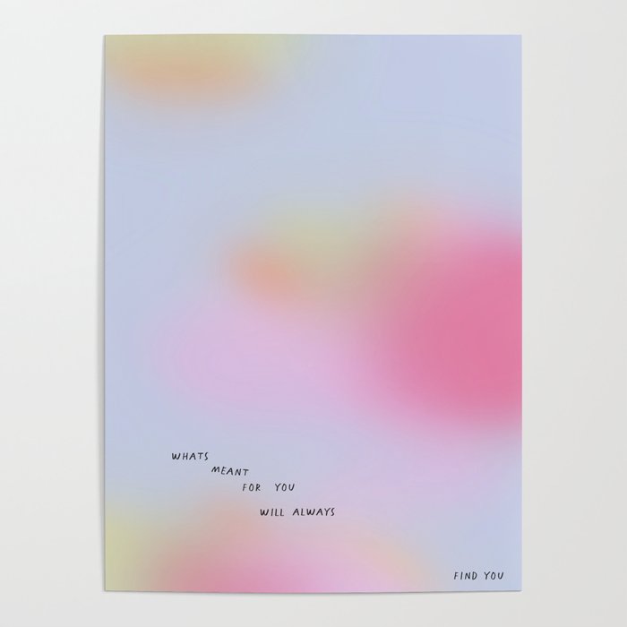 Whats Meant For You Gradient Poster