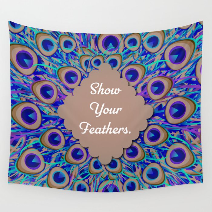 Show Your Feathers! Wall Tapestry