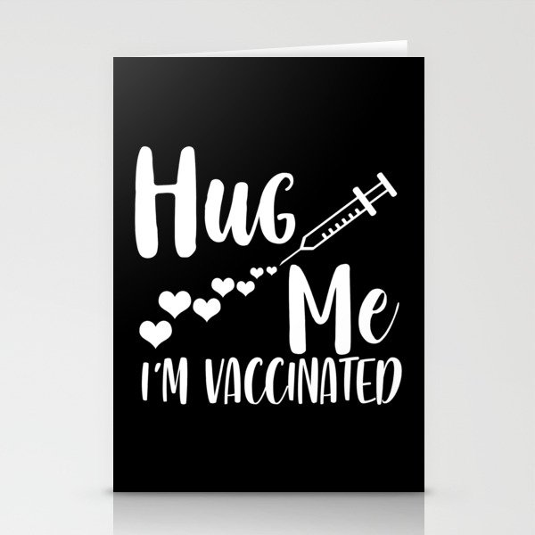 Hug Me I'm Vaccinated Coronavirus Pandemic Stationery Cards