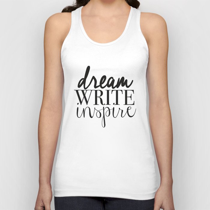 Dream. Write. Inspire. Tank Top