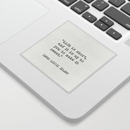 Sarah Louise Delany living quotes Sticker