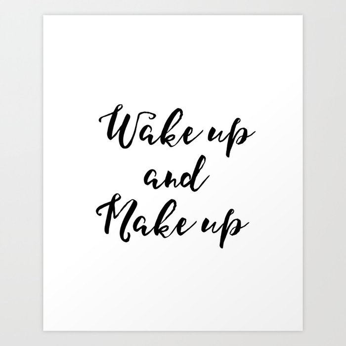 Bedroom Wall Decor Vanity Decor Wake Up And Make Inspirational