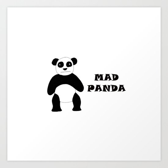 MAD PANDA Art Print