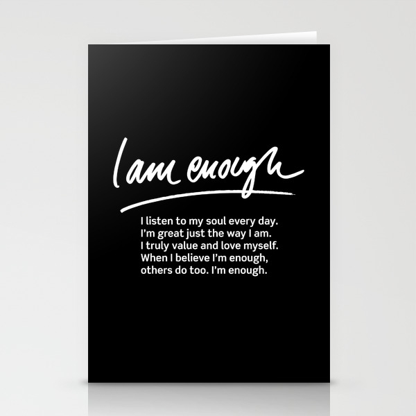 Wise Words I Am Enough Text Stationery Cards By Lisa Sjostrom Society6