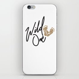 Wild One  iPhone Skin