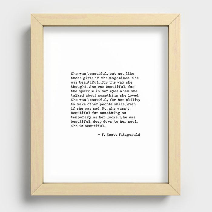 F. Scott Fitzgerald, She Was Beautiful Quote, The Great Gatsby Recessed Framed Print