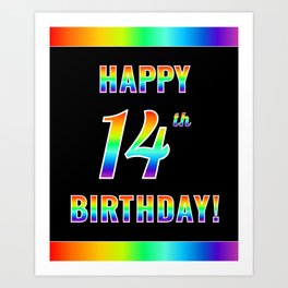 [ Thumbnail: Fun, Colorful, Rainbow Spectrum “HAPPY 14th BIRTHDAY!” Art Print ]