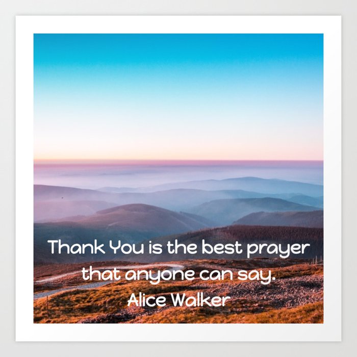 Thank You Is the Best Prayer Art Print by Book Marketing Stories | Society6
