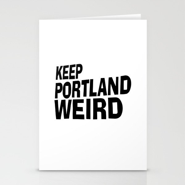 Keep Portland Weird Stationery Cards