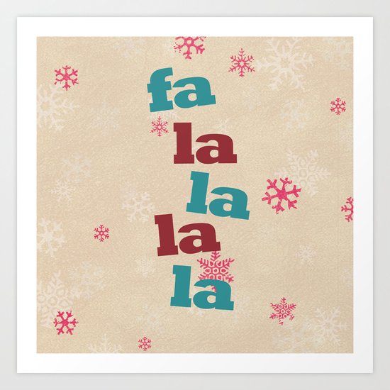 fa la la la la Art Print