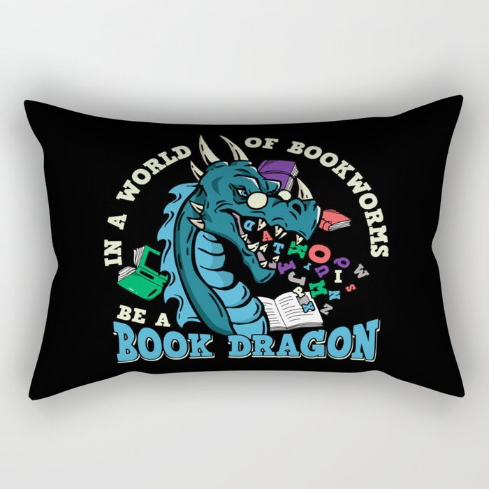 In A World Of Bookworms Be A Book Dragon Rectangular Pillow