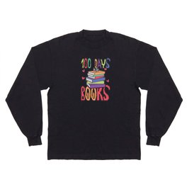 Days Of School 100th Day 100 Books Long Sleeve T-shirt