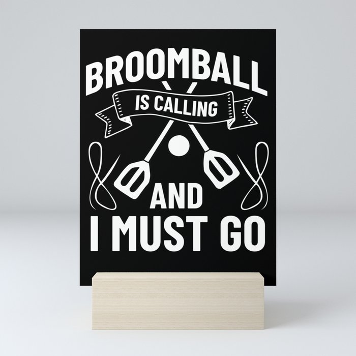 Broomball Stick Game Ball Player Mini Art Print