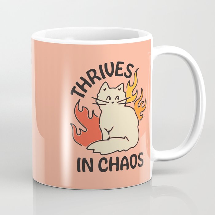 THRIVES IN CHAOS Coffee Mug