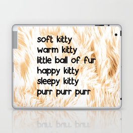 Soft Kitty Laptop & iPad Skin