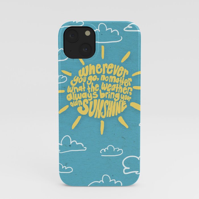 Bring your Sunshine iPhone Case