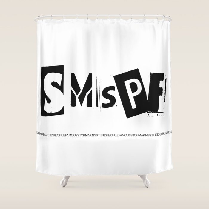 Stop Making Stupid People Famous Alternate Shower Curtain By Stop Making Stupid People Famous Alternate Shower Curtain