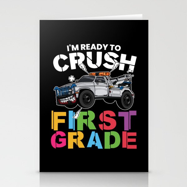 I'm Ready To Crush First Grade Stationery Cards