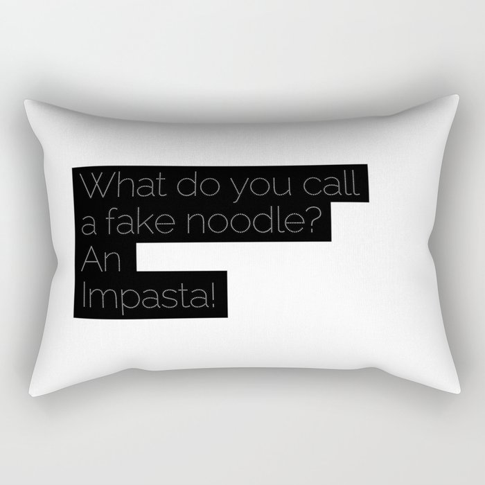 An Impasta! Rectangular Pillow