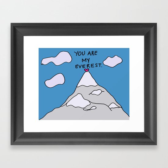 You Are My Everest Framed Art Print