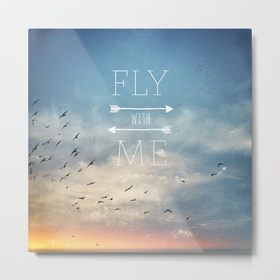 Fly with Me Metal Print