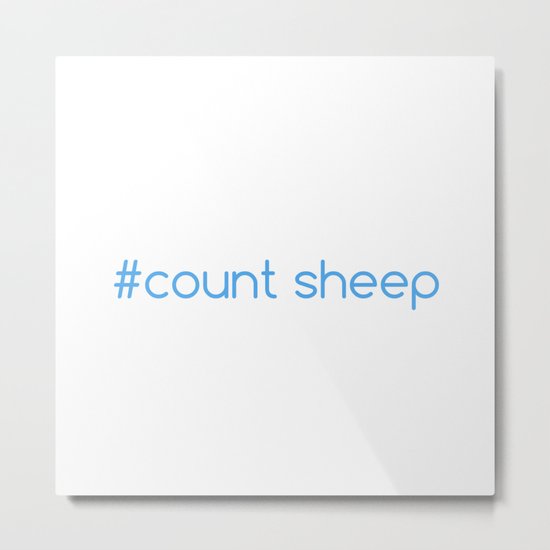 #Count Sheep Metal Print