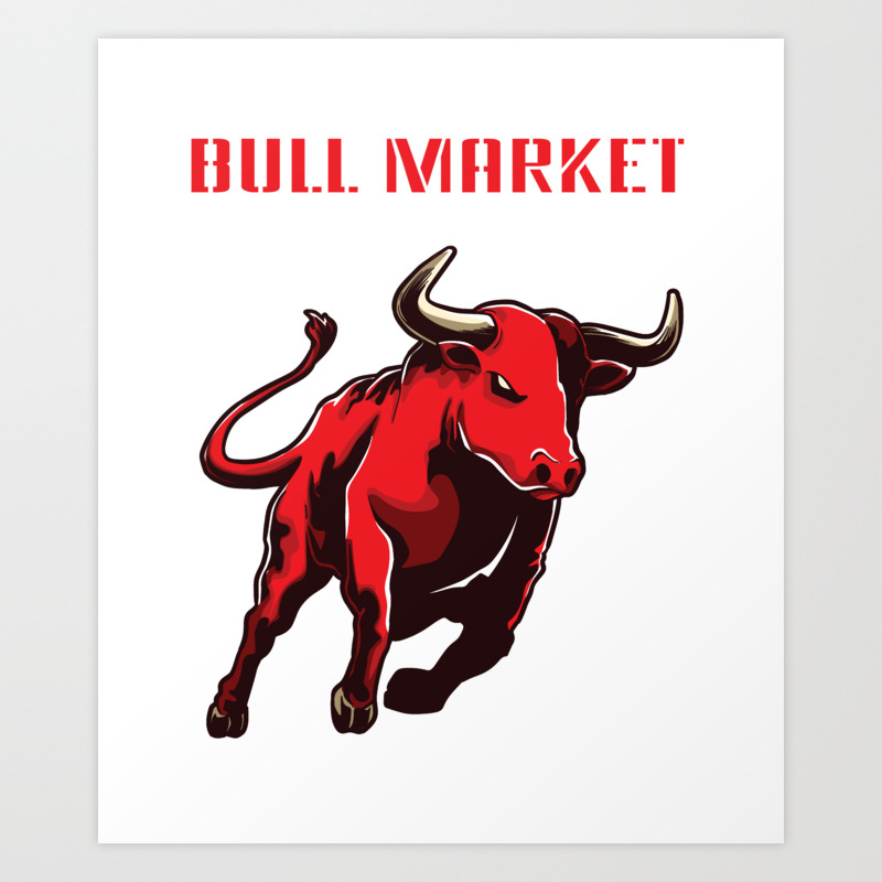Bull Market Investment Stocks Cryptocurrency Money Penny Stocks Gift Art Print By Abstractarts Society6