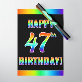 [ Thumbnail: Fun, Colorful, Rainbow Spectrum “HAPPY 47th BIRTHDAY!” Wrapping Paper ]