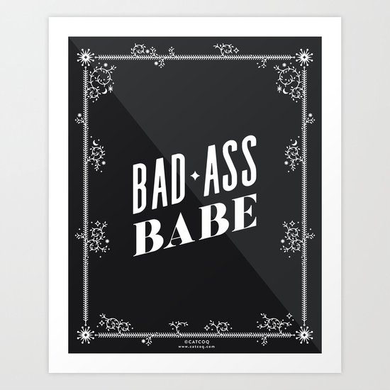 Bad Ass Babe Art Print