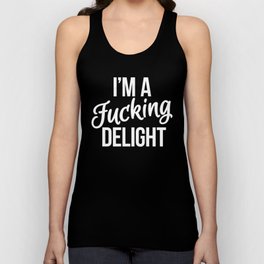 I'm a Fucking Delight (Black) Unisex Tank Top