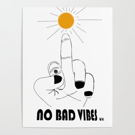 finger spreading no bad vibes Poster