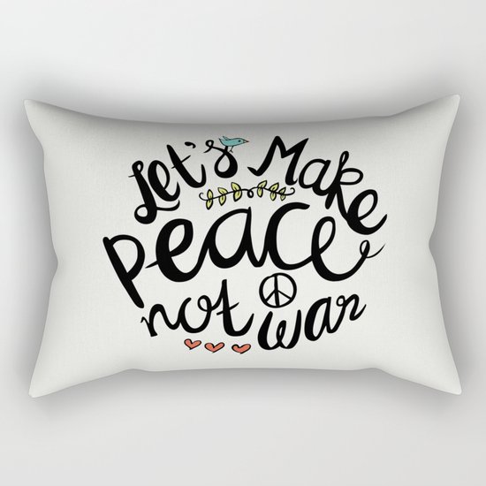 Peace Not War Rectangular Pillow