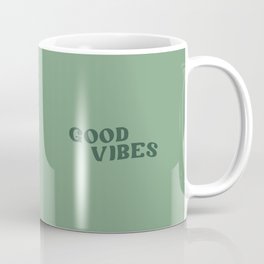 Good Vibes 2 sage Mug